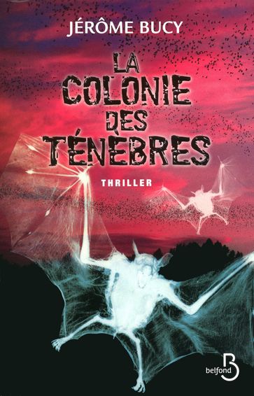 La Colonie des ténèbres - Jérôme BUCY