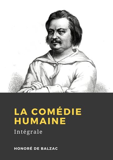 La Comédie humaine - Honoré de Balzac