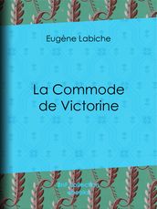 La Commode de Victorine