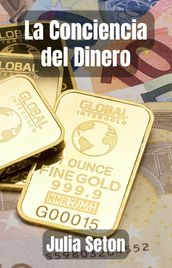 La Conciencia del Dinero