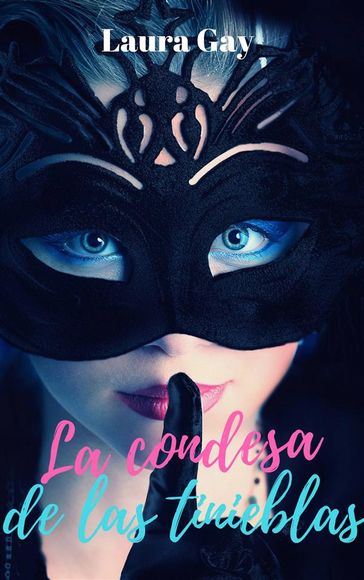 La Condesa De Las Tinieblas - Laura Gay