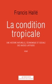 La Condition tropicale