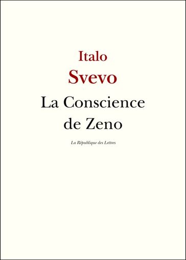 La Conscience de Zeno - Italo Svevo