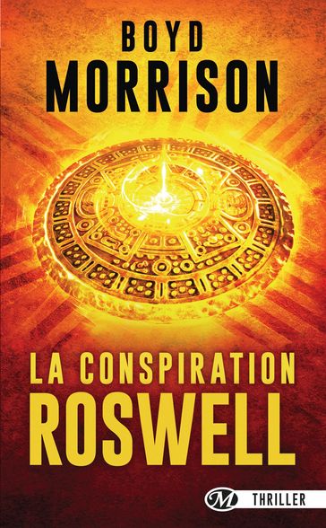 La Conspiration de Roswell - Boyd Morrison