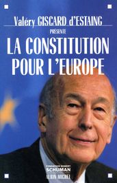 La Constitution pour l Europe