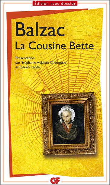 La Cousine Bette - Honoré de Balzac - Stephanie Adjalian-Champeau - Sylvain Ledda