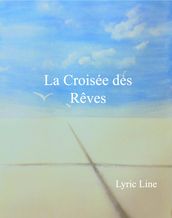 La Croisée des Rêves