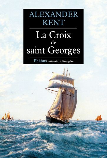 La Croix de saint Georges - Alexander Kent