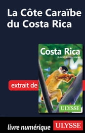 La Côte Caraïbe du Costa Rica