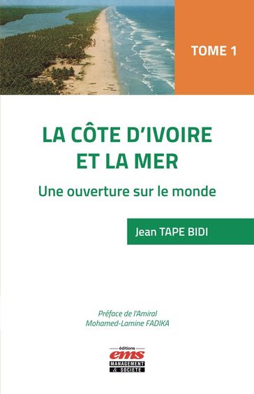 La Côte d'Ivoire et la mer - Jean Tape Bidi