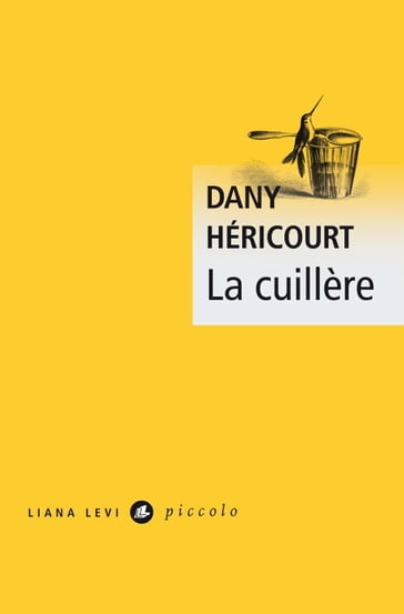La Cuillère - Dany Héricourt