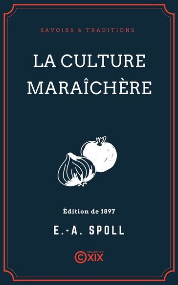 La Culture maraîchère - Édouard-Auguste Spoll