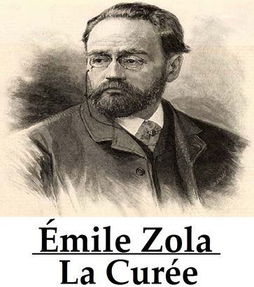 La Curée - Émile Zola