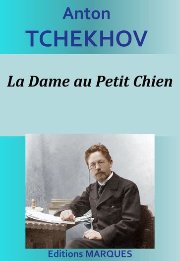 La Dame au Petit Chien - Anton Tchekhov