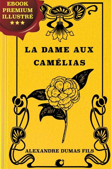 La Dame aux Camélias - Alexandre Dumas fils