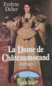 La Dame de Châteaumorand