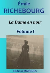 La Dame en noir - Volume I