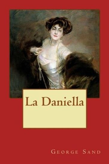 La Daniella (tome 2) - George Sand