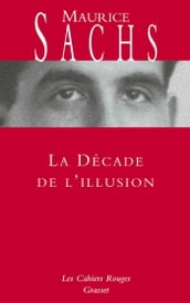 La Décade de l illusion