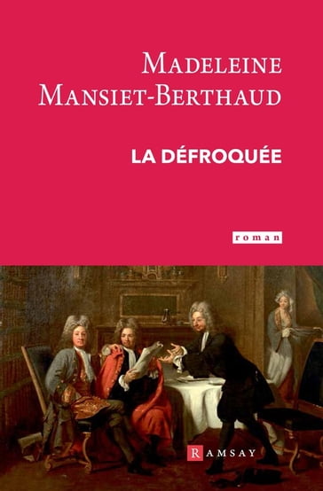 La Défroquée - Madeleine MANSIET-BERTHAUD