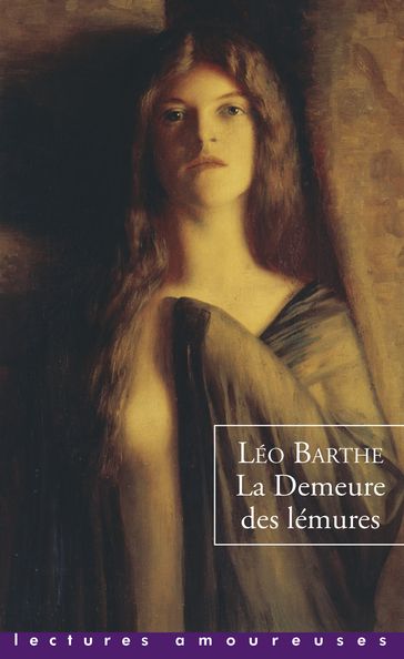 La Demeure des lémures - Léo Barthe