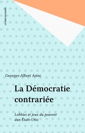 La Démocratie contrariée