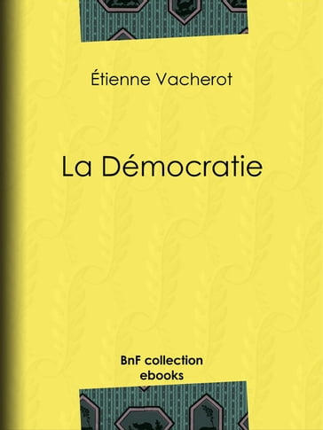 La Démocratie - Étienne Vacherot
