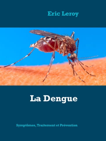 La Dengue - Eric Leroy