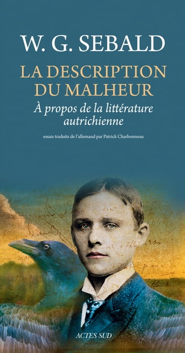 La Description du malheur - Winfried G. Sebald