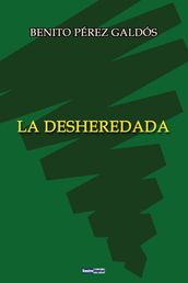 La Desheredada