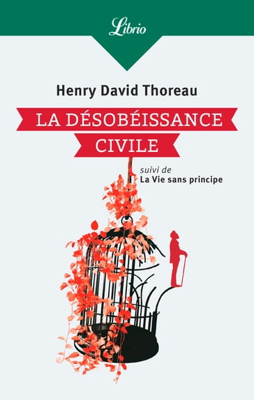 La Désobéissance civile - Henry David Thoreau