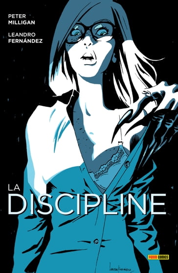 La Discipline - Leandro Fernandez - Peter Milligan