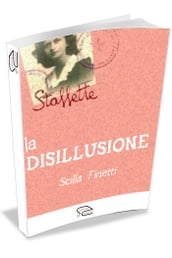 La Disillusione