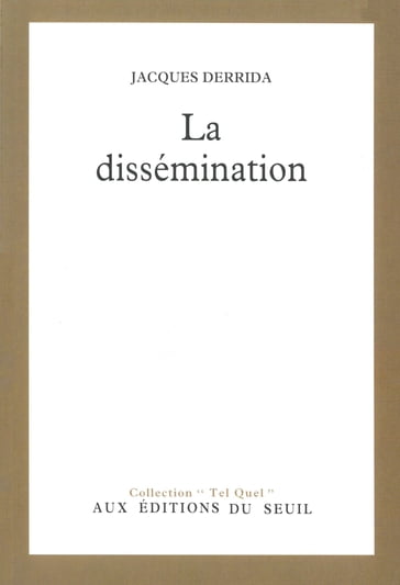 La Dissémination - Jacques Derrida