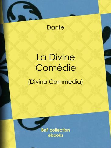 La Divine Comédie - Alexis-François Artaud de Montor - Dante