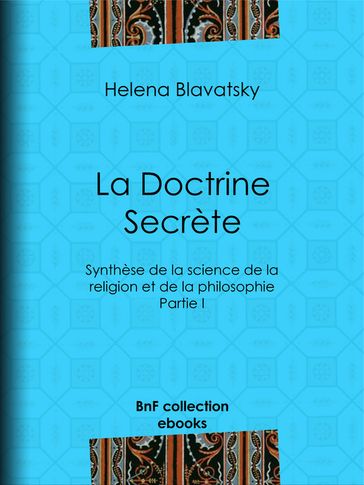 La Doctrine Secrète - Helena Blavatsky