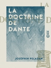 La Doctrine de Dante