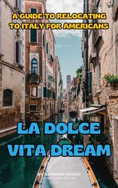 La Dolce Vita Dream