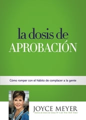 La Dosis de Aprobación