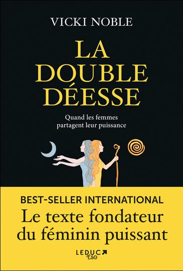 La Double Déesse - Vicki Noble - Katia Bougchiche