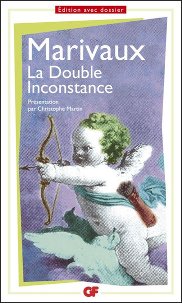 La Double Inconstance - Christophe Martin - Marivaux