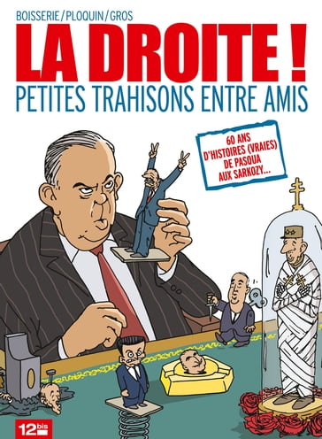 La Droite - Frédéric Ploquin - Pascal Gros - Pierre Boisserie