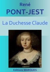 La Duchesse Claude