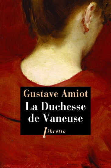 La Duchesse de Vaneuse - Gustave Amiot