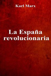La España revolucionaria