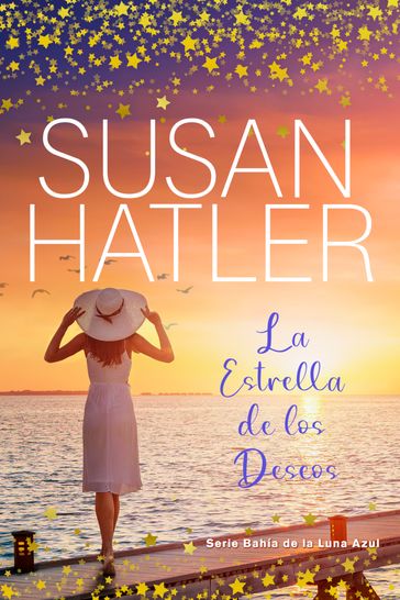 La Estrella de los Deseos - Susan Hatler