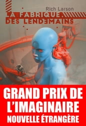 La Fabrique des lendemains