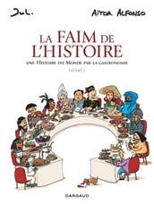 La Faim de l histoire - Volume 1