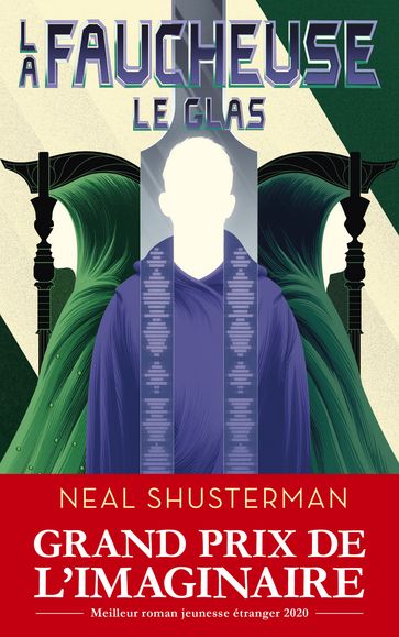 La Faucheuse - tome 3 Le Glas - Neal Shusterman
