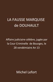 La Fausse Marquise de Douhault